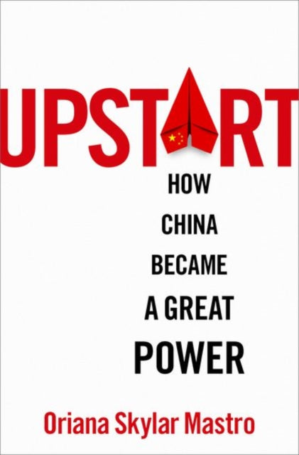 Book cover of: Upstart. By: Oriana Skylar Mastro