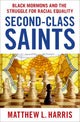Book cover of: Second-Class Saints. By: Matthew L. Harris