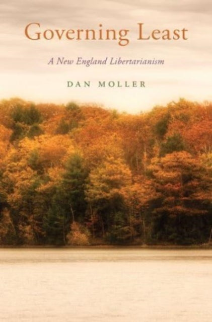 Book cover of: Governing Least. By: Dan Moller