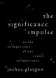 Book cover of: Significance Impulse. By: Joshua Glasgow