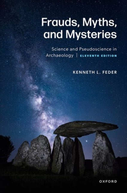 Book cover of: Frauds, Myths, and Mysteries. By: Kenneth Feder