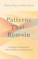 Book cover of: Patterns That Remain. By: Stacey Diane Arañez Litam