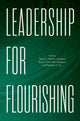 Book cover of: Leadership for Flourishing