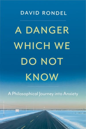 A Danger Which We Do Not Know