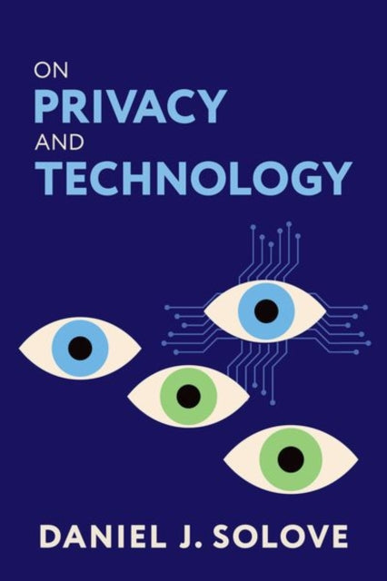 Book cover of: On Privacy and Technology. By: Daniel J. Solove
