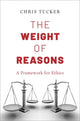 Book cover of: Weight of Reasons. By: Chris Tucker