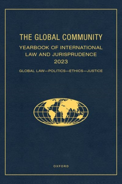 Book cover of: Global Community Yearbook of International Law and Jurisprudence 2023. By: Global Community: Global Community: Yearbook of International Law and Jurisprudence