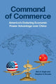 Book cover of: Command of Commerce. By: Ben A. Vagle