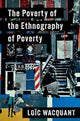 Book cover of: Poverty of the Ethnography of Poverty