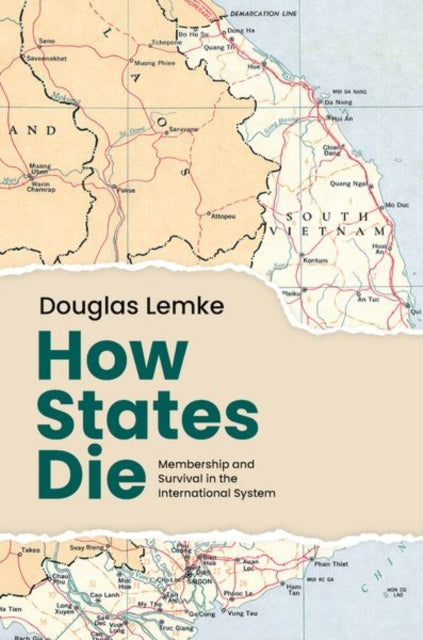 Book cover of: How States Die. By: Douglas Lemke