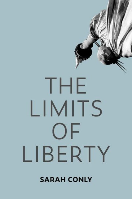 Book cover of: Limits of Liberty