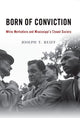 Book cover of: Born of Conviction