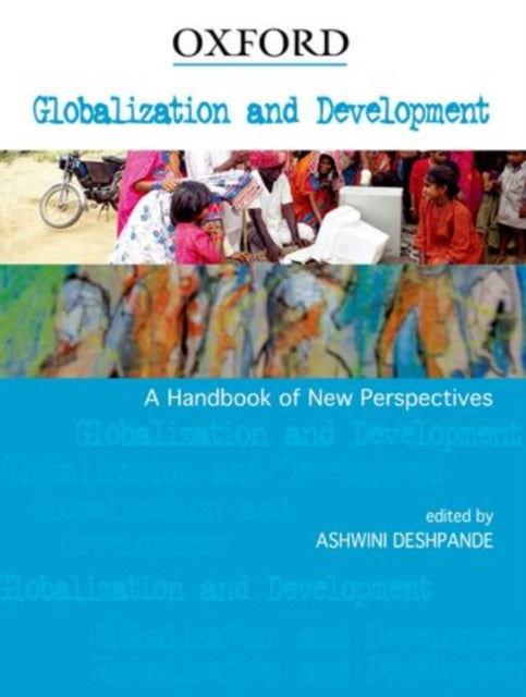 Book cover of: Globalization and Development. By: Conference on Development and Change (1st 2005 Nīmrāna, India)