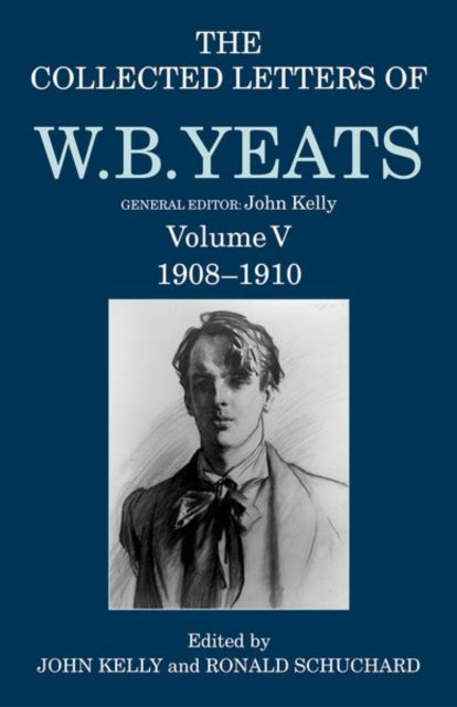 Book cover of: Collected Letters of W. B. Yeats. By: John Kelly