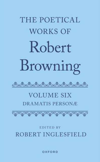 The Poetical Works of Robert Browning