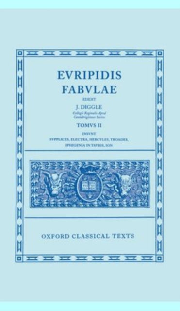 Euripides Fabulae: Vol. II