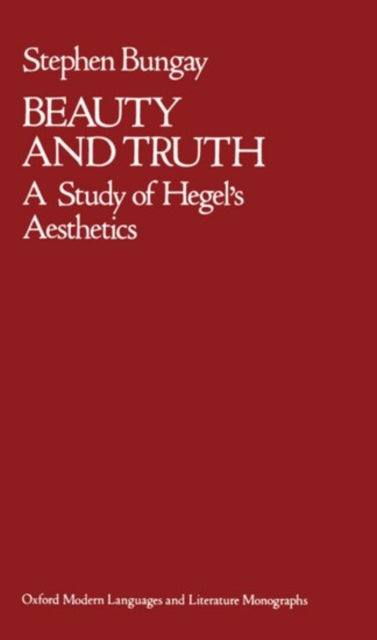 Book cover of: Beauty and Truth. By: Stephen Bungay