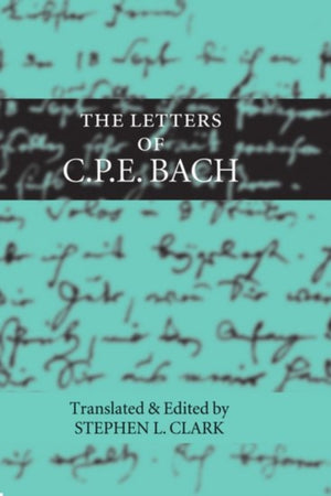 Letters of C. P. E. Bach