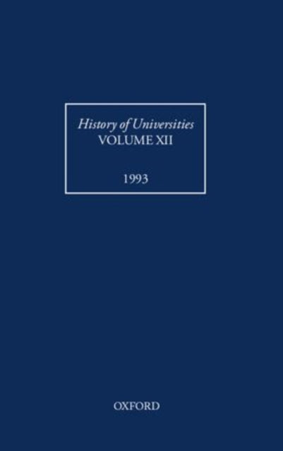 Book cover of: History of Universities: Volume XII: 1993. By: Laurence Brockliss