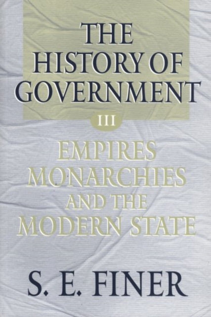 The History of Government from the Earliest Times