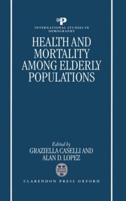 Book cover of: Health and Mortality among Elderly Populations