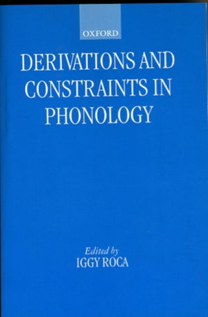 Derivations and Constraints in Phonology