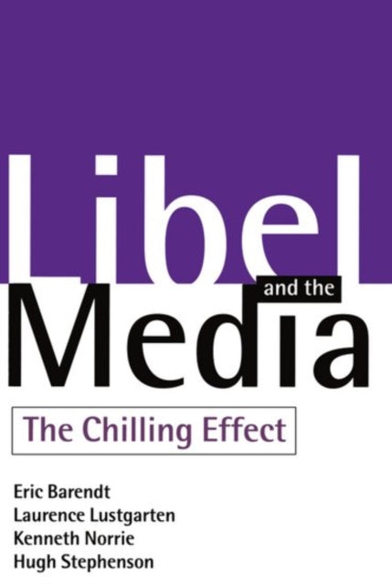 Book cover of: Libel and the Media. By: E. M. Barendt