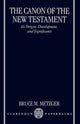 Book cover of: Canon of the New Testament. By: Bruce Manning Metzger