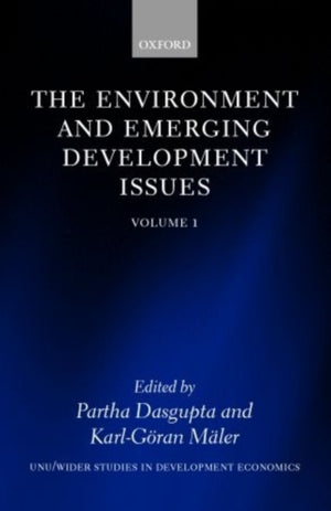 Environment and Emerging Development Issues: Volume 1