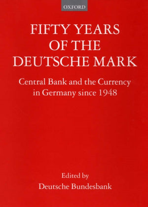 Fifty Years of the Deutsche Mark