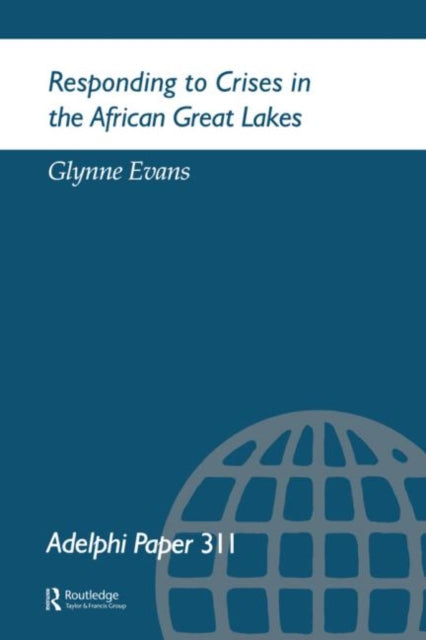Book cover of: Responding to Crises in the African Great Lakes
