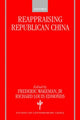 Book cover of: Reappraising Republican China
