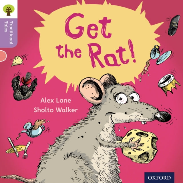 Book cover of: Oxford Reading Tree Traditional Tales: Level 1+: Get the Rat!