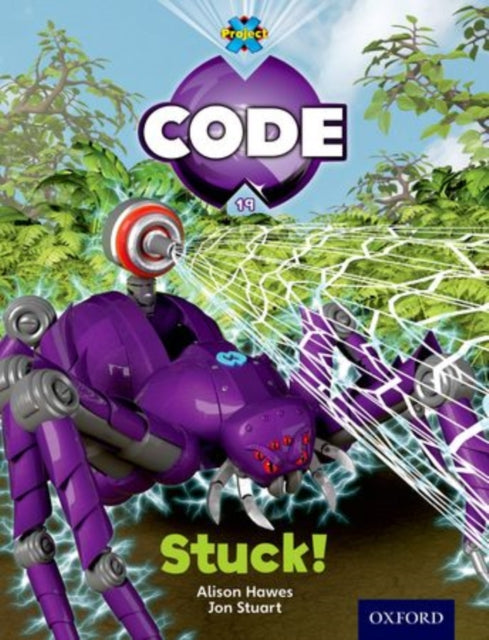 Book cover of: Project X Code: Jungle Stuck. By: Alison Hawes, Tony Bradman