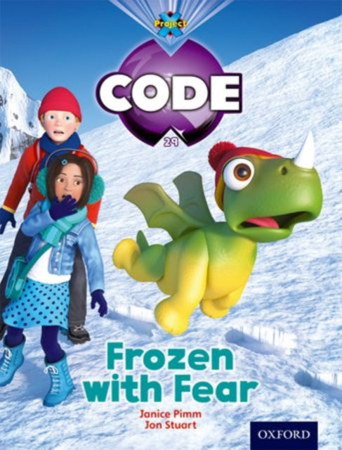 Book cover of: Project X Code: Freeze Frozen with Fear. By: Jan Burchett
