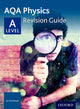 Book cover of: AQA A Level Physics Revision Guide. By: Jim Breithaupt