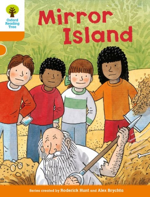 Book cover of: Oxford Reading Tree Biff Chip and Kipper Stories: Level 6 More Stories A: Mirror Island
