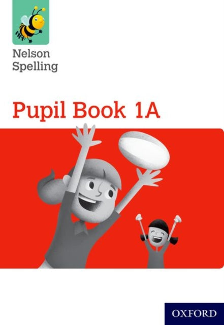 Book cover of: Nelson Spelling Pupil Book 1A Pack of 15. By: John Jackman