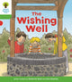 Book cover of: Oxford Reading Tree Biff, Chip and Kipper Stories Decode and Develop: Level 2: The Wishing Well