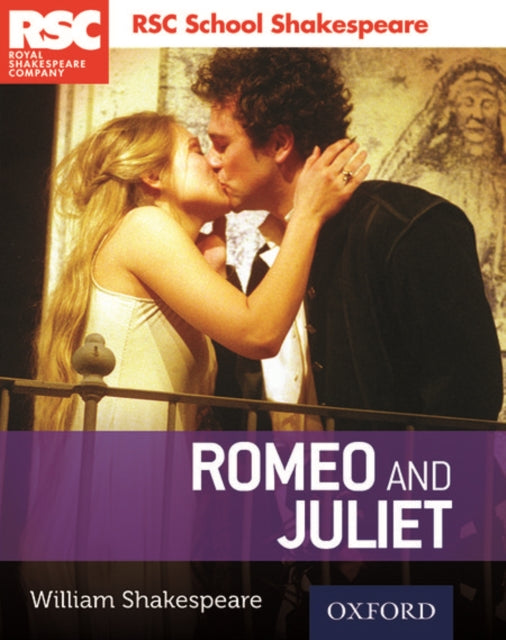 Book cover of: RSC School Shakespeare: Romeo and Juliet. By: William Shakespeare