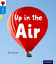 Book cover of: Oxford Reading Tree inFact: Oxford Level 3: Up in the Air. By: Rob Alcraft