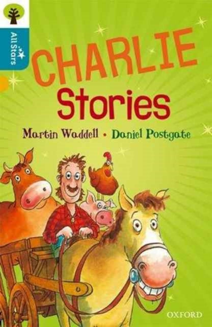 Book cover of: Oxford Reading Tree All Stars: Oxford Level 9 Charlie Stories. By: Martin Waddell,Alison Sage
