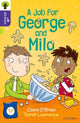 Book cover of: Oxford Reading Tree All Stars: Oxford Level 11: A Job for George and Milo