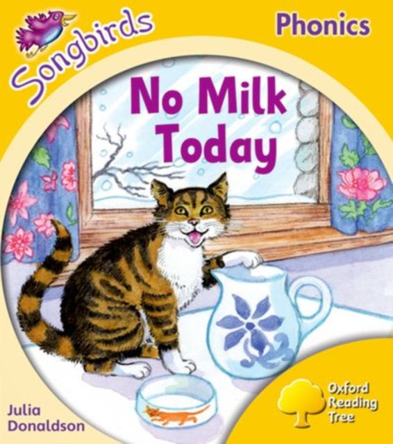 Book cover of: Oxford Reading Tree Songbirds Phonics: Level 5: No Milk Today