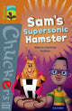 Book cover of: Oxford Reading Tree TreeTops Chucklers: Level 8: Sam's Supersonic Hamster