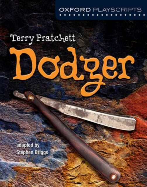 Book cover of: Oxford Playscripts: Dodger. By: Stephen Briggs