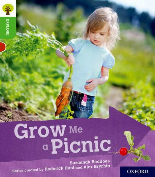 Book cover of: Oxford Reading Tree Explore with Biff, Chip and Kipper: Oxford Level 2: Grow Me a Picnic. By: Suzannah Beddoes