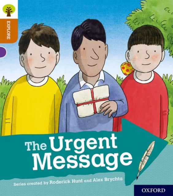 Book cover of: Oxford Reading Tree Explore with Biff, Chip and Kipper: Oxford Level 8: The Urgent Message. By: Paul Shipton, Sarah Phillips