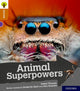 Oxford Reading Tree Explore with Biff, Chip and Kipper: Oxford Level 8: Animal Superpowers 9780198397144 Isabel Thomas
