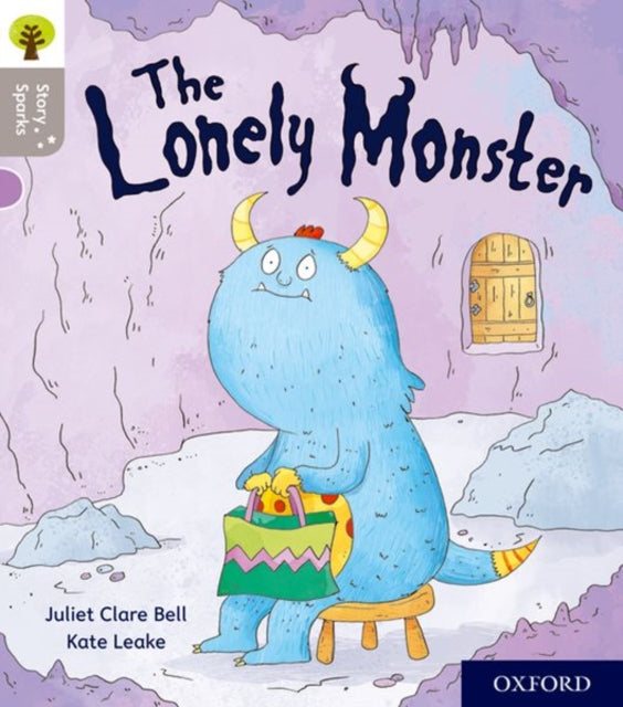 Book cover of: Oxford Reading Tree Story Sparks: Oxford Level 1: The Lonely Monster. By: Juliet Clare Bell